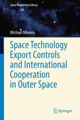 Space Technology Export Controls and Internatio... 9400725663 Book Cover