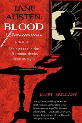 Jane Austen: Blood Persuasion B00A1ACBQ0 Book Cover