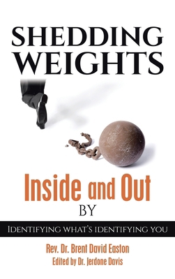 Shedding Weights Inside and Out By: Identifying... B0G615VSCM Book Cover