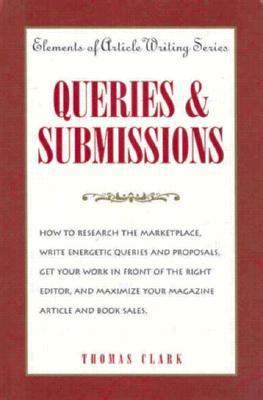 Queries & Submissions (Elements of Article Writ... 0898796601 Book Cover