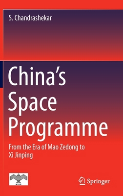 China's Space Programme: From the Era of Mao Ze... 9811915032 Book Cover