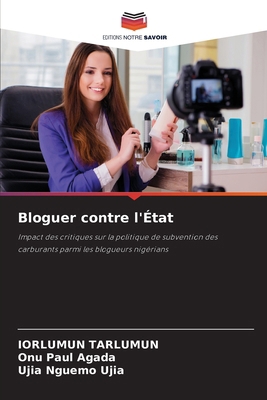 Bloguer contre l'État [French] 6208378869 Book Cover