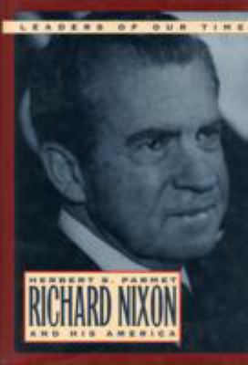 Richard Nixon and His America 083175947X Book Cover