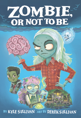 Zombie, or Not to Be 1948931133 Book Cover