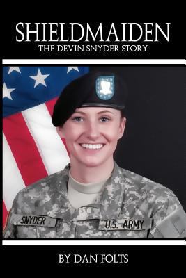 Shieldmaiden: The Devin Snyder Story 1985638916 Book Cover