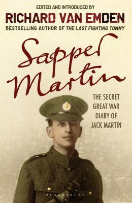 Sapper Martin: The Secret Great War Diary of Ja... 1408803119 Book Cover