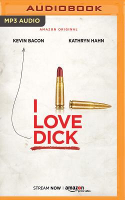 I Love Dick 1536625639 Book Cover