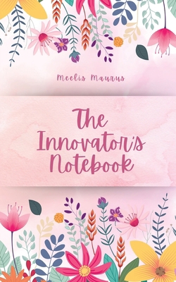 The Innovator's Notebook 9916877068 Book Cover