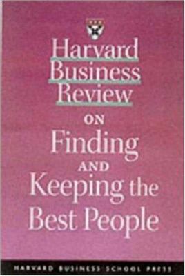 Harvard Business Review on Finding and Keeping ... 1578515564 Book Cover