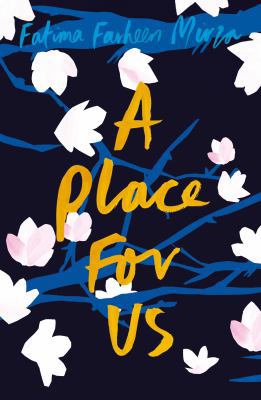 A Place for Us [Paperback] [Jun 14, 2018] Mirza... 178109070X Book Cover