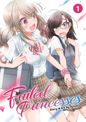 Failed Princesses Vol. 1 1645054454 Book Cover