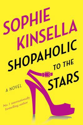 Shopaholic to the Stars: A Novel 0812999169 Book Cover