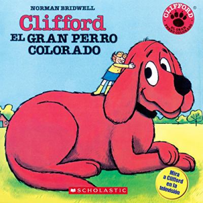 Clifford, El Gran Perro Colorado / Clifford, th... [Spanish] 0606037594 Book Cover