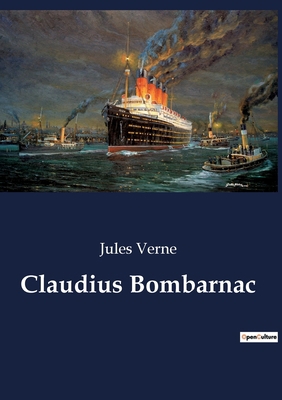 Claudius Bombarnac [French] 2382746181 Book Cover