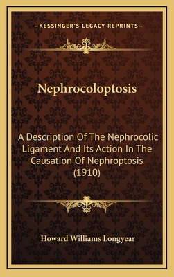 Nephrocoloptosis: A Description of the Nephroco... 1165006839 Book Cover