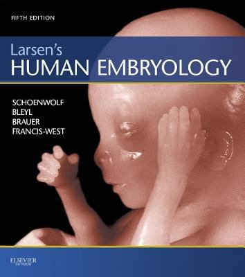 Larsen's Human Embryology 1455706841 Book Cover