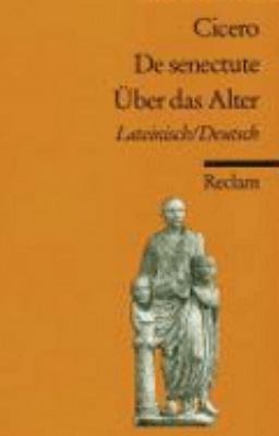 Cato der Ältere über das Alter / Cato maior de ... [German] 3150008034 Book Cover