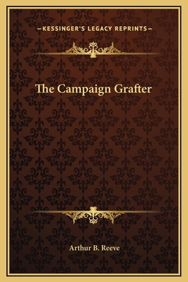 The Campaign Grafter 1169178383 Book Cover