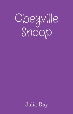 Obeyville Snoop 1499907419 Book Cover