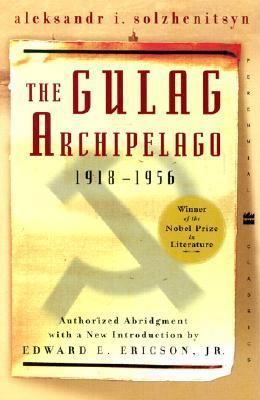 The Gulag Archipelago 1918-1956 0060007761 Book Cover