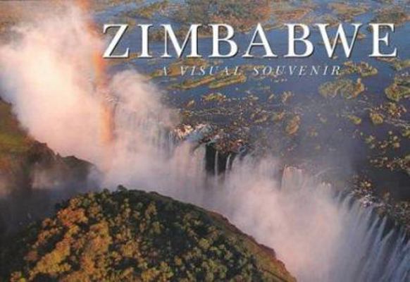 Zimbabwe: A Visual Souvenir 1868722090 Book Cover