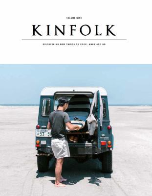 Kinfolk Volume 9: The Weekend Issue 1941815081 Book Cover