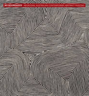 No Boundaries: Aboriginal Australian Contempora... 3791354493 Book Cover