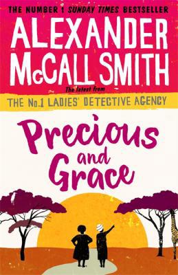 Precious and Grace (No. 1 Ladies' Detective Age... 1408708124 Book Cover