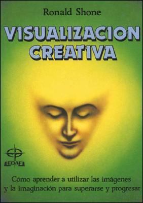 Visualizacion Creativa (Spanish Edition) [Spanish] 8471669862 Book Cover