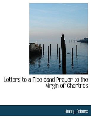 Letters to a Nice Aand Prayer to the Virgin of ... 114008237X Book Cover