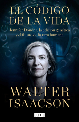 El Código de la Vida / The Code Breaker: Jennif... [Spanish] 8418056649 Book Cover