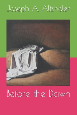 Before the Dawn 1695304519 Book Cover