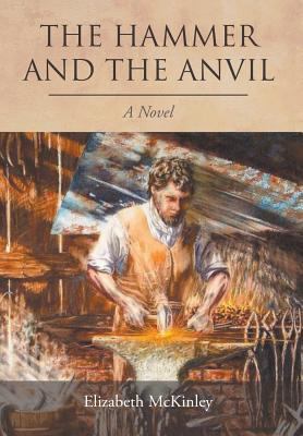 The Hammer and the Anvil 1641513314 Book Cover