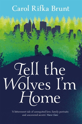 Tell the Wolves I'm Home 1447202147 Book Cover