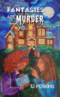 Fantasies Are Murder (Kim & Kelly Mysteries) 1960991329 Book Cover