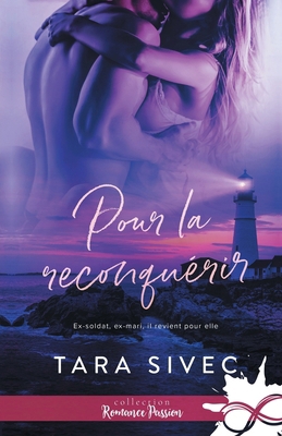 Pour la reconquérir [French] B082PQTRRL Book Cover