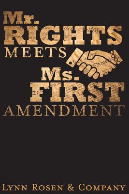 Mr. Rights Meets Ms. First Amendment 1545566372 Book Cover