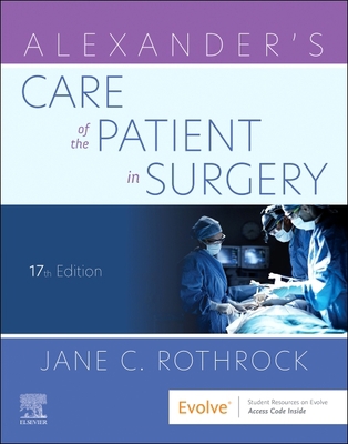 Alexander's Care of the Patient in Surgery 0323776809 Book Cover