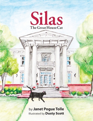 Silas The Great House Cat 0578285444 Book Cover