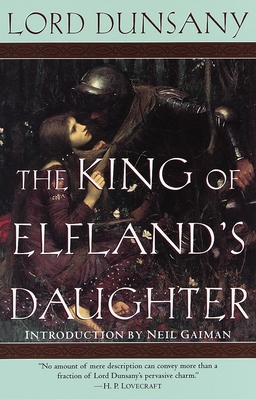 The King of Elfland's Daughter 034543191X Book Cover