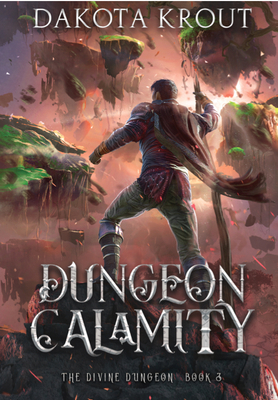 Dungeon Calamity 1950914070 Book Cover