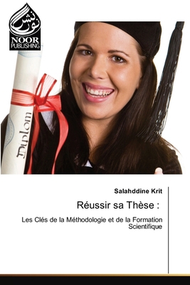 Réussir sa Thèse [French] 3330800232 Book Cover