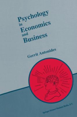 Psychology in Economics and Business: An Introduction to Economic Psychology