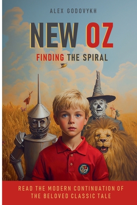 New Oz: Finding the Spiral B0F4RWXRCM Book Cover
