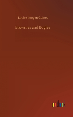 Brownies and Bogles 3752386576 Book Cover
