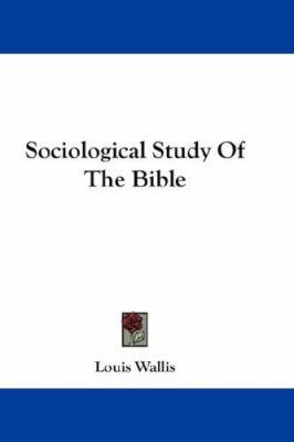 Sociological Study Of The Bible 1432635948 Book Cover