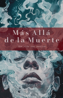 Más Allá de la Muerte [Spanish] B0CXZFR9VT Book Cover