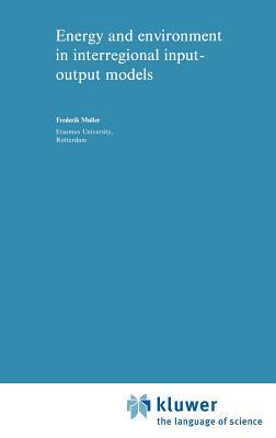 Energy and Environment in Interregional Input-O... 0898380022 Book Cover