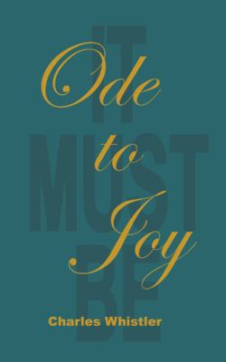 Ode to Joy 154626261X Book Cover