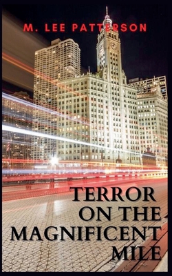 Terror on the Magnificent Mile B0FZP1Z43P Book Cover